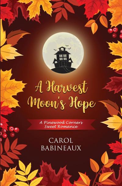 A Harvest Moon’s Hope