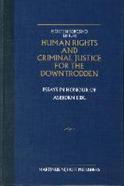 Human Rights and Criminal Justice for the Downtrodden