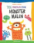 71 1/2 schrecklich schöne Monster malen. Lustige Ungeheuer Schritt für Schritt selber zeichnen. Für kleine Zeichner ab 5 Jahren von Norbert Pautner | Taschenbuch