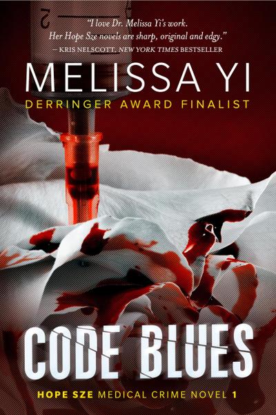 Code Blues (Hope Sze Medical Crime, #1)