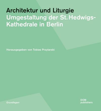Architektur und Liturgie