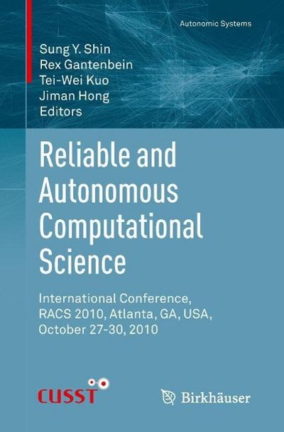 Reliable and Autonomous Computational Science