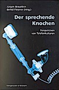 Der sprechende Knochen