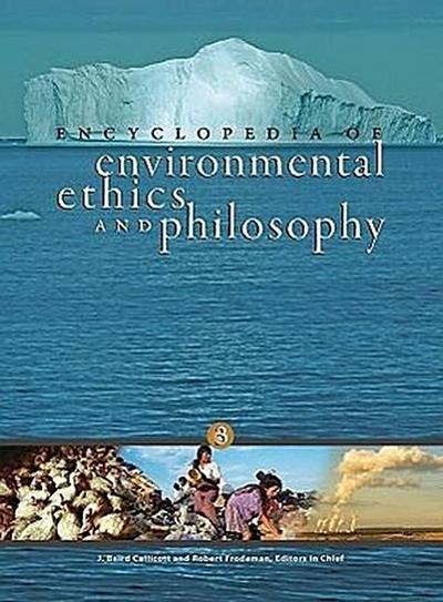 Encyclopedia of Environmental Ethics and Philosophy: 2 Volume Set