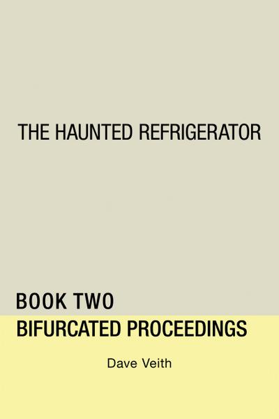 The Haunted Refrigerator