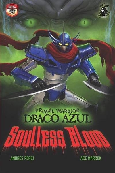 Primal Warrior Draco Azul: Soulless Blood