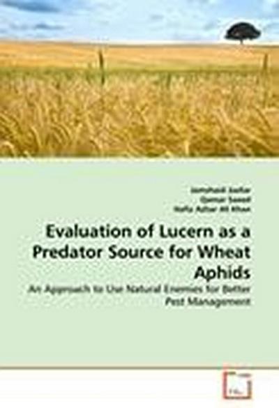 Evaluation of Lucern as a Predator Source for Wheat Aphids