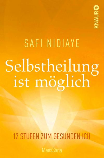 Selbstheilung ist möglich