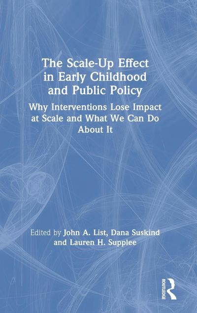 The Scale-Up Effect in Early Childhood and Public Policy
