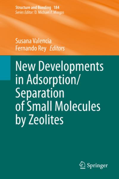 New Developments in Adsorption/Separation of Small Molecules by Zeolites