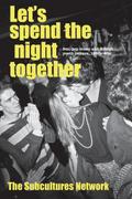 Let’s Spend the Night Together