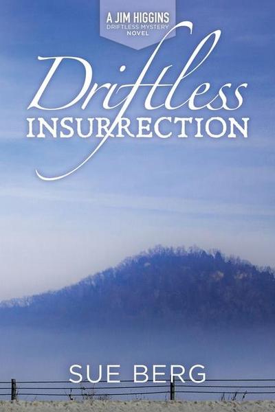 Driftless Insurrection