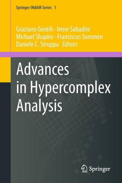 Advances in Hypercomplex Analysis