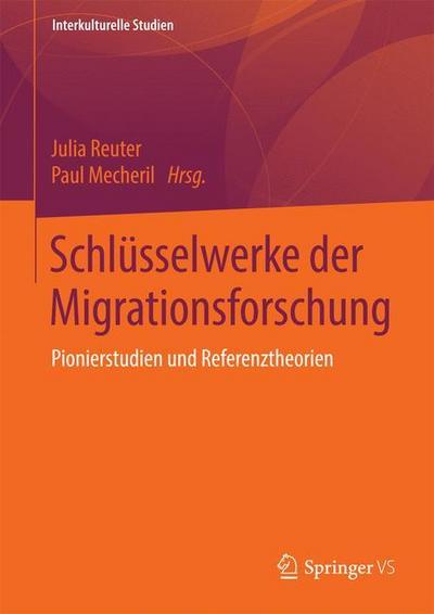 Schlüsselwerke der Migrationsforschung