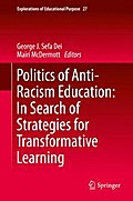 Politics of Anti-Racism Education: In Search of Strategies for Transformative Learning