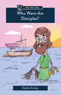 Who Were the Disciples?