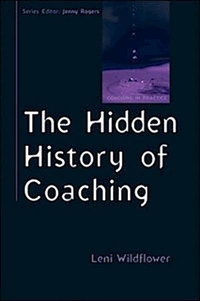 Hidden History of Coaching