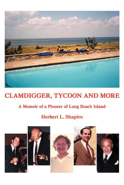 Clamdigger, Tycoon and More