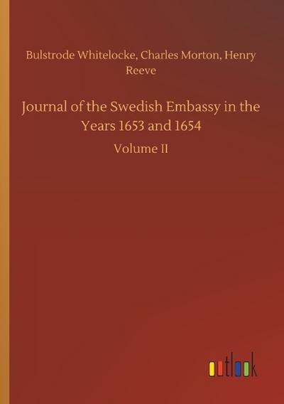 Journal of the Swedish Embassy in the Years 1653 and 1654