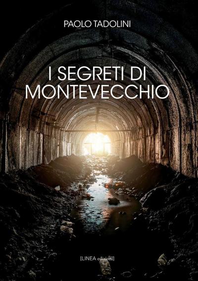 Tadolini, P: I segreti di Montevecchio