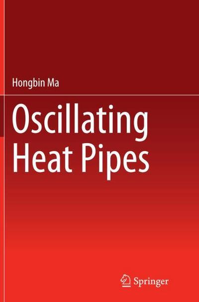 Oscillating Heat Pipes