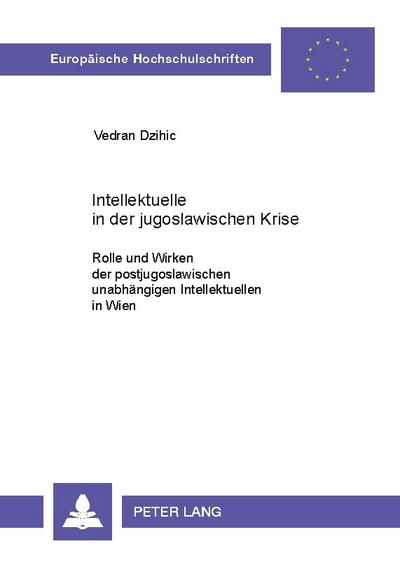 Intellektuelle in der jugoslawischen Krise