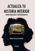 Actualiza tu historia interior