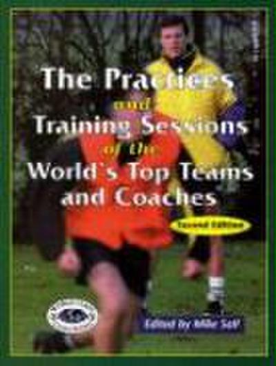 PRACTICES & TRAINING SESSIONS