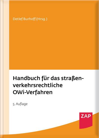 Handbuch für das straßenverkehrsrechtliche OWi-Verfahren, m. CD-ROM