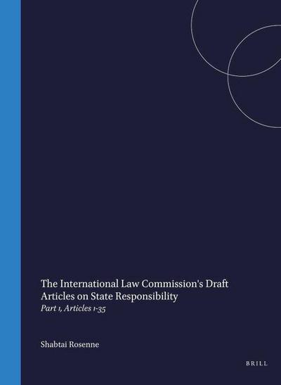 The International Law Commission’s Draft Articles on State Responsibility