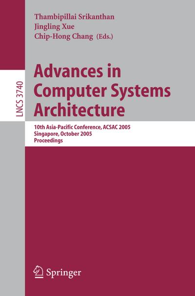 Advances in Computer Systems Architecture
