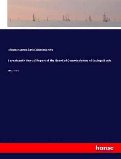 Seventeenth Annual Report of the Board of Commissioners of Savings Banks