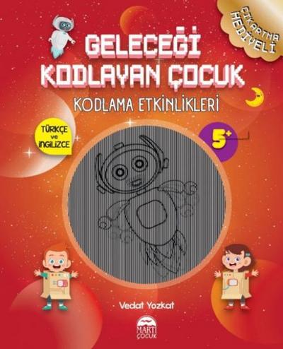 Gelecegi Kodlayan Cocuk - Kodlama Etkinlikeri