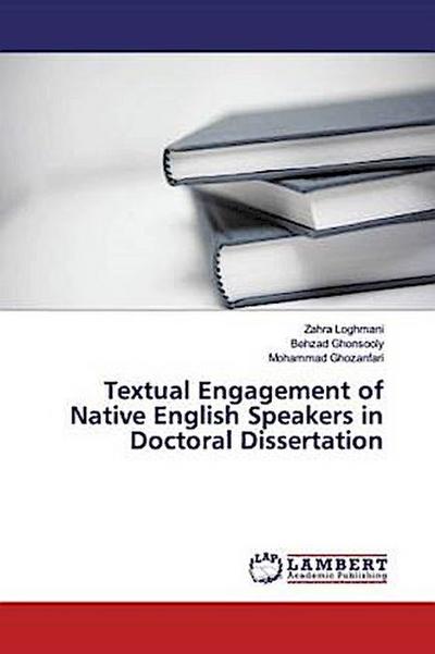 Textual Engagement of Native English Speakers in Doctoral Dissertation