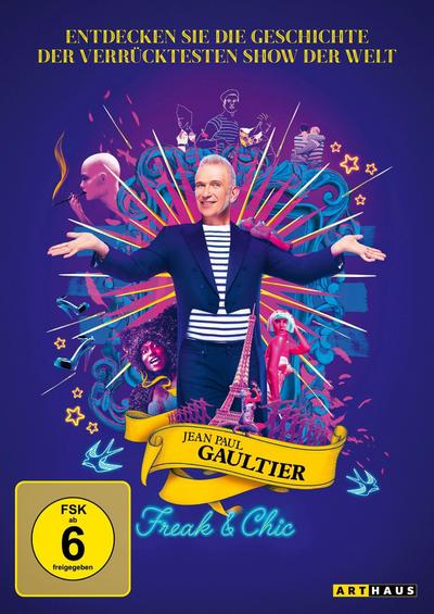 Jean Paul Gaultier: Freak & Chic