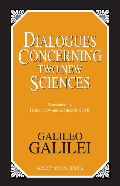 Dialogues Concerning Two New Sciences