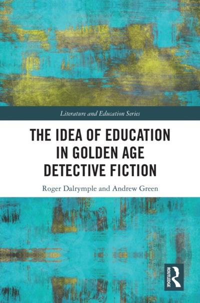 Idea of Education in Golden Age Detective Fiction