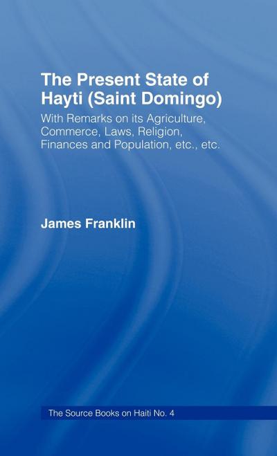 The Present State of Haiti (Saint Domingo), 1828