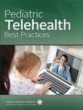 Pediatric Telehealth Best Practices