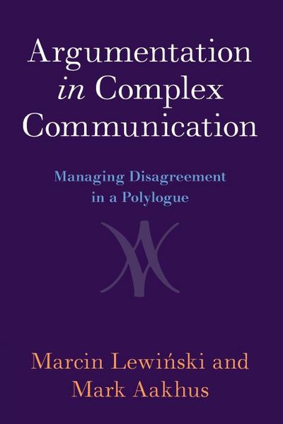 Argumentation in Complex Communication