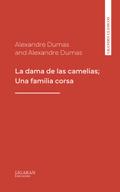 La dama de las camelias; Una familia corsa