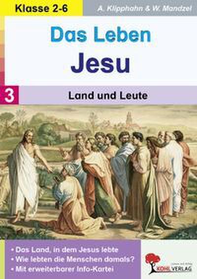 Das Leben Jesu 3: Land und Leute