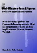 Die Betreuungsqualität von Pharma-Referenten aus d