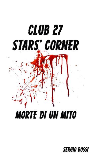 Club 27 Stars’ Corner