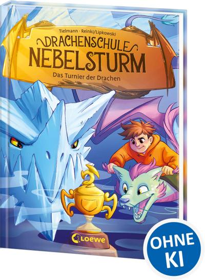 Drachenschule Nebelsturm (Band 3) - Das Turnier der Drachen