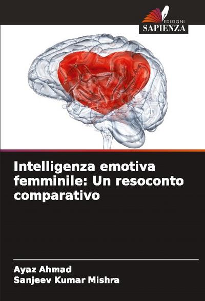 Intelligenza emotiva femminile: Un resoconto comparativo