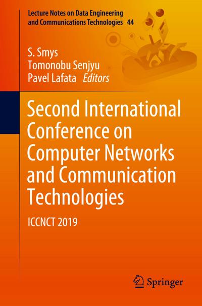 Second International Conference on Computer Networks and Communication Technologies