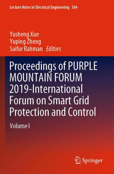 Proceedings of PURPLE MOUNTAIN FORUM 2019-International Forum on Smart Grid Protection and Control