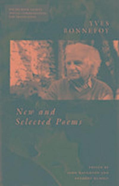 New and Selected Poems: Yves Bonnefoy