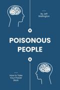 Poisonous People